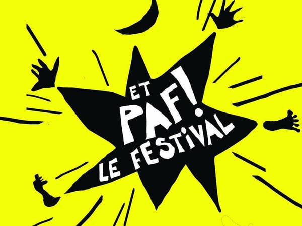 Et PAF Le Festival !