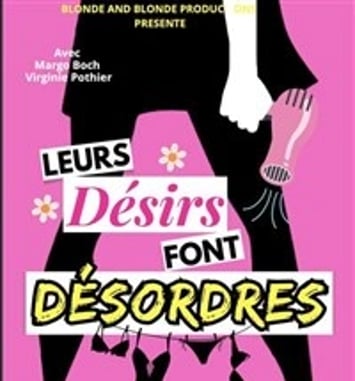 Leurs désirs font désordres