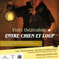 Entre chien et loup, visite théâtralisée