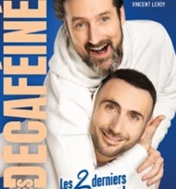 Les Decaféinés, Les 2 derniers amis du monde