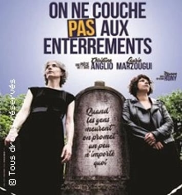 On Ne Couche Pas aux Enterrements