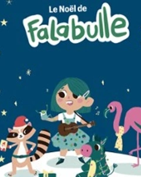 Le Noël de Falabulle