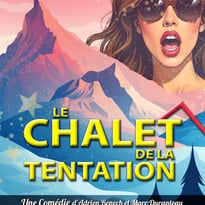 Le Chalet de la Tentation
