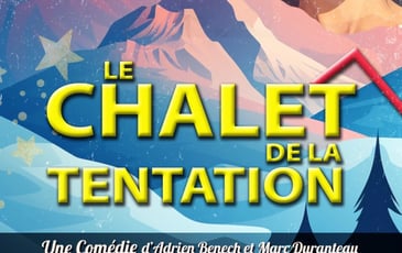 Le Chalet de la Tentation