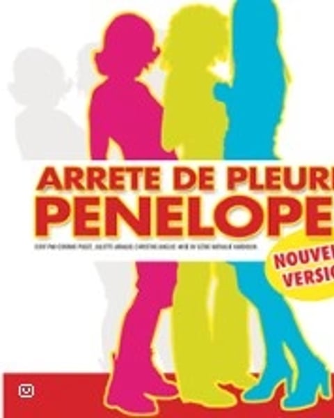 Arrête de Pleurer Pénélope !