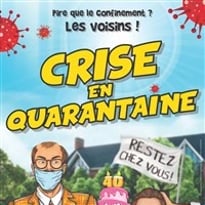 Crise en quarantaine