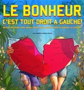 Le bonheur, c'est tout droit à gauche