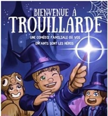 Bienvenue à Trouillarde
