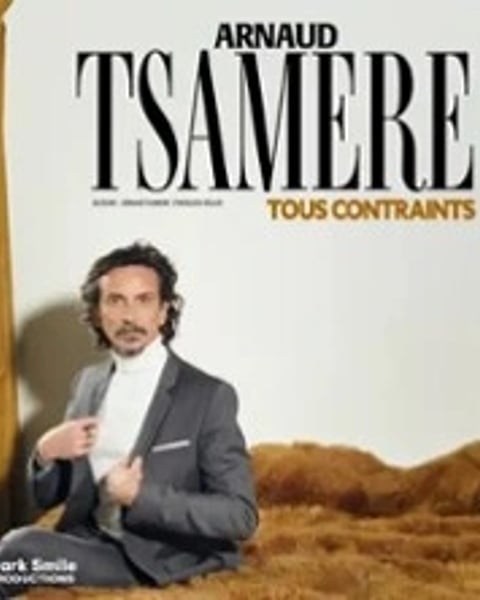 Arnaud Tsamère, Tous Contraints