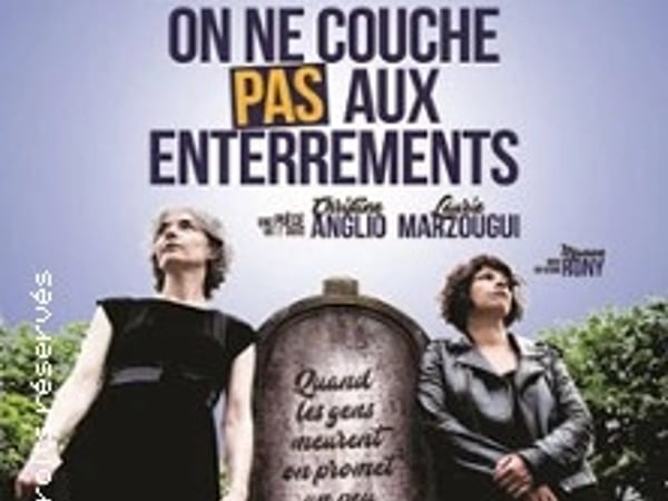 On ne couche pas aux enterrements