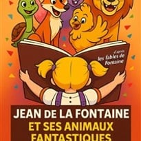 Jean de la Fontaine et ses animaux fantastiques