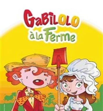 Gabilolo à la ferme