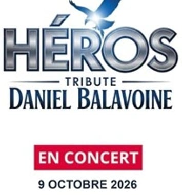 Héros : Tribute Daniel Balavoine