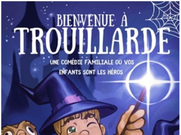 Bienvenue à Trouillarde
