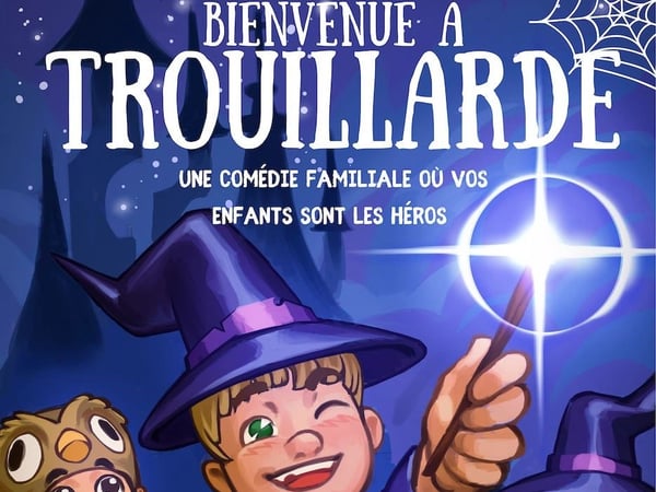 Bienvenue à Trouillarde