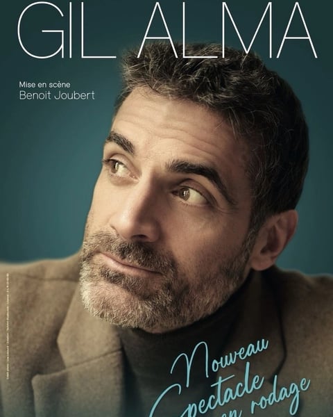 Gil Alma Nouveau Spectacle en Rodage